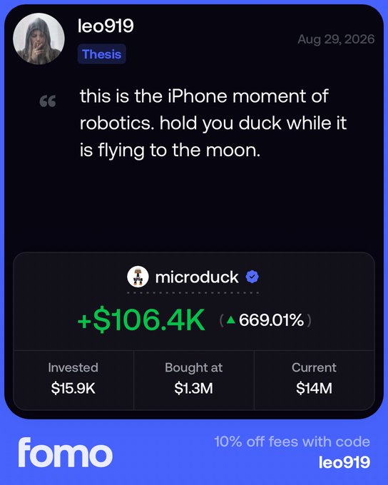 A social media post screenshot from 'leo919' on fomo app dated Aug 29, 2026, describing a robotics 'iPhone moment' and showing a 669.01% gain of +$106.4K on a 'microduck' token investment, with a promo code 'leo919' for 10% off fees.