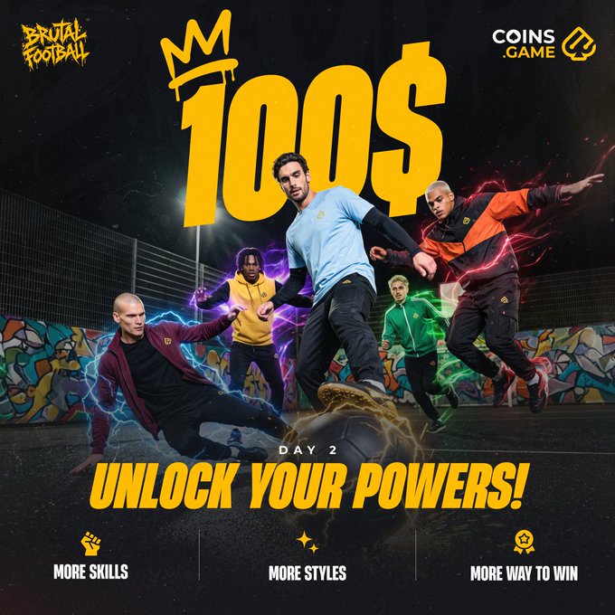 A promotional graphic for 'Brutal Football' on the Coins Game platform, featuring '100$' and 'DAY 2 UNLOCK YOUR POWERS!' with multiple players showcasing skills in different colored outfits.