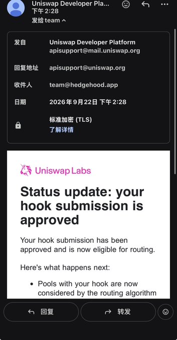 An email notification from the 'Uniswap Developer Platform' stating 'Status update: your hook submission is approved' and confirming eligibility for routing, sent on September 22, 2026.