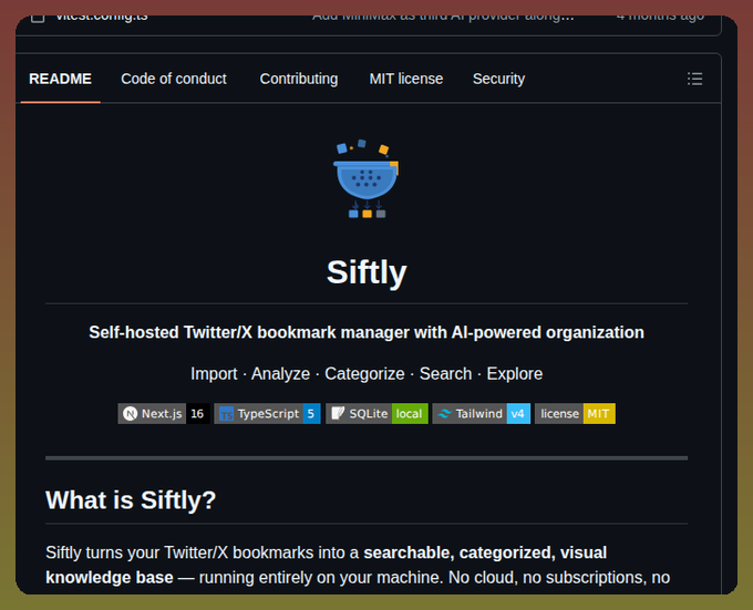 A GitHub README page for **Siftly** (github.com/viperrcrypto/Siftly), a self-hosted Twitter/X bookmark manager that uses AI to turn bookmarks into a local, searchable knowledge base. The page shows technology badges including **Next.js 16, TypeScript 5, SQLite, Tailwind v4**, and the **MIT license**.