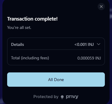 Mobile transaction confirmation screen stating 'Transaction complete! You're all set.' for a total of 0.000059 INJ, with details showing <0.001 INJ, and a note 'Protected by privy'.