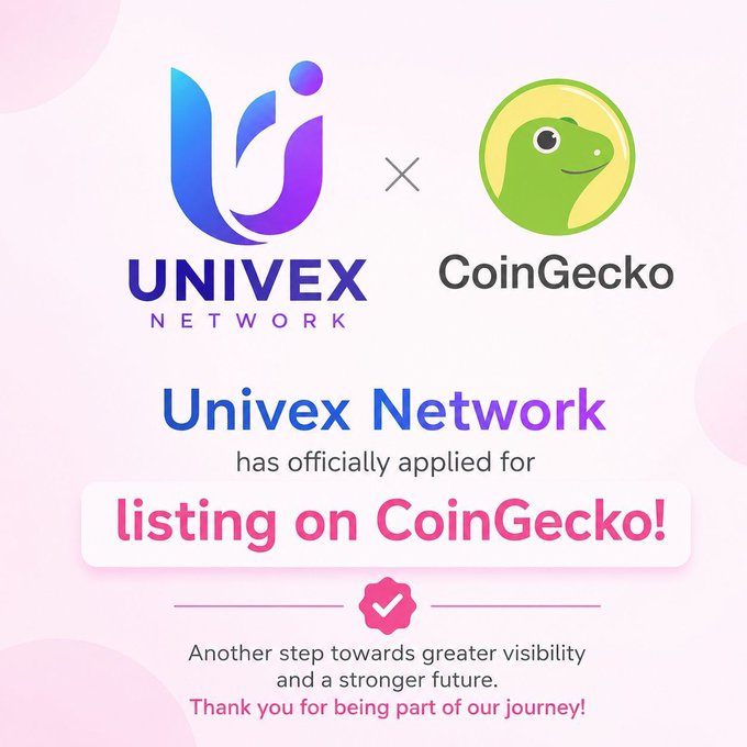 A promotional graphic announcing 'Univex Network has officially applied for listing on CoinGecko!' featuring the Univex Network and CoinGecko logos on a pink background.