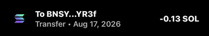 The image shows a Solana blockchain transaction notification for a transfer of -0.13 SOL sent to the address "BNSY...YR3f" on August 17, 2026, visually confirming the small SOL gift mentioned in the post.