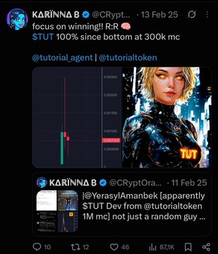The image is a post by Karina B (@CRypto...) dated February 13, 2025, stating "focus on winning!! R:R $TUT 100% since bottom at 300k mc" alongside a candlestick chart for "$TUT" (visible on the attached image of a stylized cybernetic woman) and a previous post from February 11 highlighting "$UTUT Dev from @tutorialtoken 1M mc]. The image supports the caption's boast about $TUT being a 1000x call by visually showcasing the token's ticker and price chart alongside the promotional imagery used by its developer.