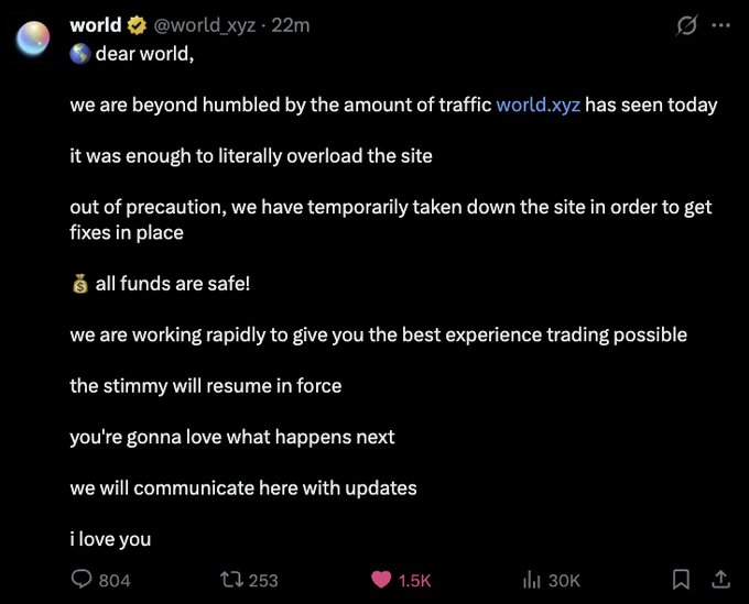 A tweet from the verified Worldcoin project account (@world.xyz) explaining that the website was temporarily taken down due to overwhelming traffic, reassuring users that "all funds are safe" and that trading will resume soon. The post highlights the announcement referenced in the accompanying caption, confirming that deposits, trading, and the airdrop will resume as promised.