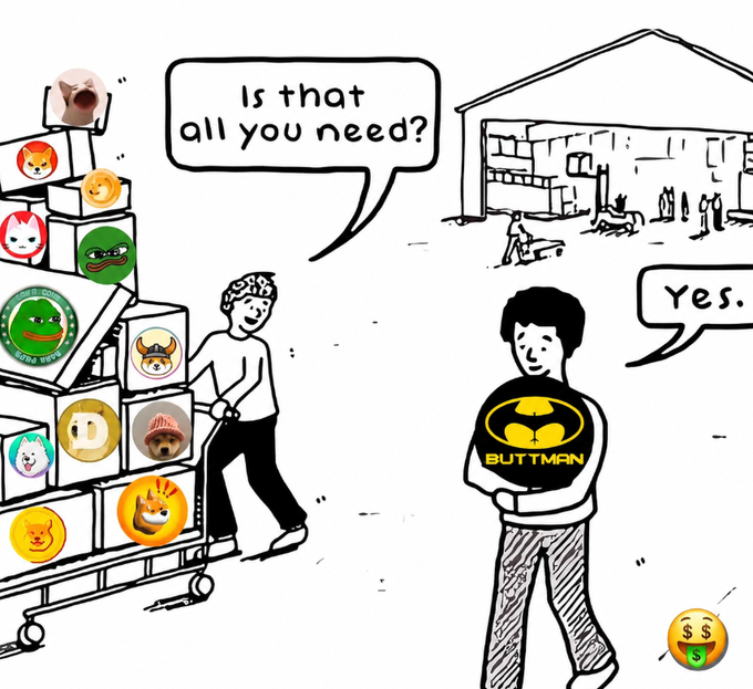 A black and white cartoon depicting a store clerk pushing a cart of meme coins asking 'Is that all you need?' to a customer holding a 'BUTTMAN' coin who simply replies 'Yes.'