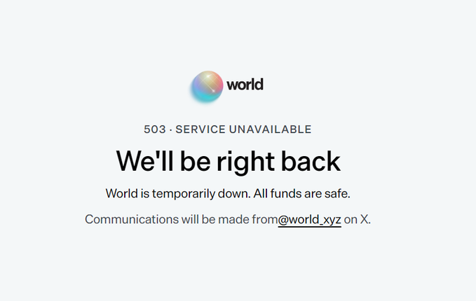 A service unavailable message from 'world' with the text '503 · SERVICE UNAVAILABLE', 'We'll be right back', and 'World is temporarily down. All funds are safe.'