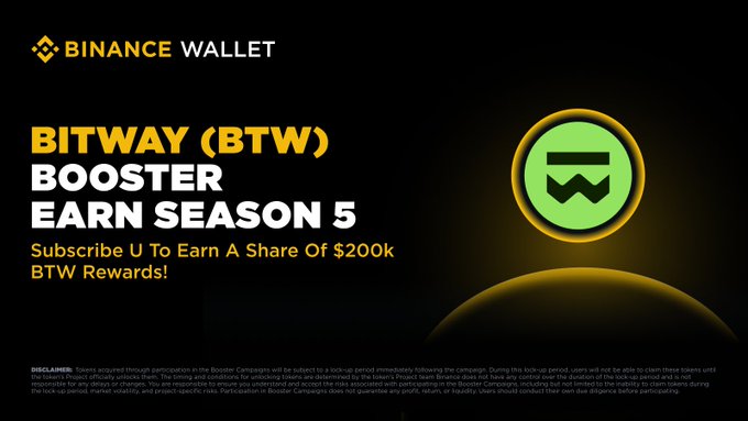 A Binance Wallet promotional graphic announces "Bitway (BTW) Booster Earn Season 5," inviting users to subscribe U to earn a share of $200K BTW rewards, with the activity period running from August 19 to October 2, 2026. The image features the Binance Wallet logo, a stylized green BTW token icon, and the bold yellow and white text on a black background, directly supporting the post's call to subscribe via Binance Wallet DeFi.
