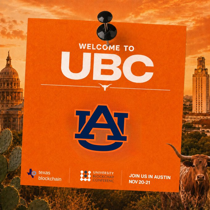 An orange promotional graphic reading "Welcome to UBC" features the Auburn University "AU" logo, pinned to a background showing the Texas State Capitol, UT Tower, a longhorn, and prickly pear cacti. It also displays the Texas Blockchain and University Blockchain Conference logos with event details: "Join us in Austin, Nov 20-21." The image directly corresponds to the post by announcing Auburn University's @AU_Blockchain as a featured participant at UBC 2026.
