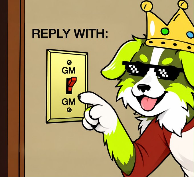 Cartoon dog mascot wearing a crown, pixel sunglasses, and red shirt pointing at a 'GM GM' light switch that says 'REPLY WITH:'.