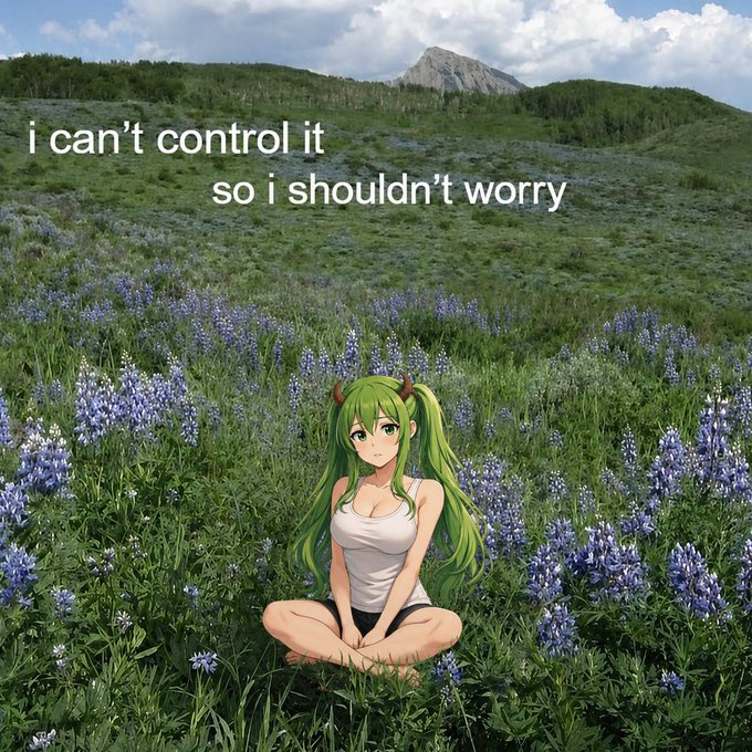 An anime character with green twin-tails sits cross-legged in a peaceful field of bluebonnets beneath a mountain, accompanied by the text "i can't control it so i shouldn't worry." The serene, meditative scene reflects the "this is fine" mentality of someone watching their low-cap investment bleed out, choosing zen acceptance over panic.
