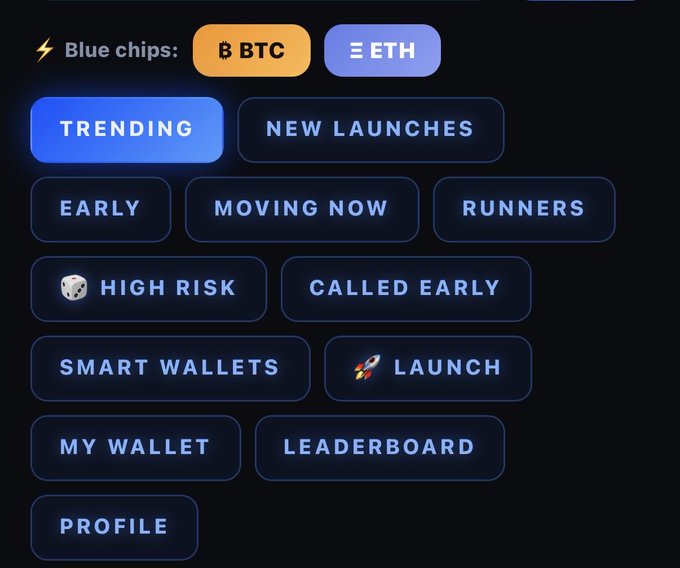 A crypto/Web3 app interface showing navigation buttons for 'TRENDING', 'NEW LAUNCHES', 'EARLY', 'MOVING NOW', 'RUNNERS', 'HIGH RISK', 'CALLED EARLY', 'SMART WALLETS', 'LAUNCH', 'MY WALLET', 'LEADERBOARD', and 'PROFILE', with 'Blue chips' toggles for BTC and ETH.