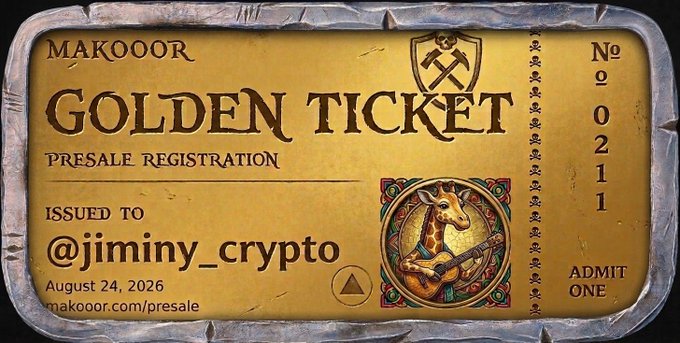 A 'Golden Ticket' presale registration for MAKOOR is issued to @jiminy_crypto, dated August 24, 2026, featuring ticket number 00211 and an illustration of a giraffe playing a guitar.