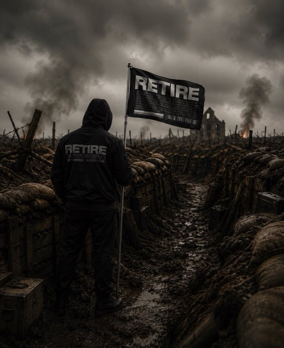 A dark, war-torn landscape shows a hooded figure wearing a "RETIRE" hoodie holding a flag that reads "RETIRE" amid smoke and ruins.