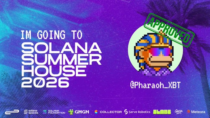 A promotional graphic for 'Solana Summer House 2026' featuring a Pharaoh ape avatar with an 'APPROVED' stamp and the handle '@Pharaoh_XBT', sponsored by Solana Spaces, Solana Foundation, GMGN, Collector, Serve Robotics, BASE, Gala Games, and Meteora.