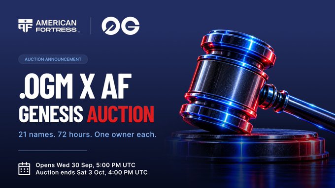 An auction announcement graphic for ".OGM X AF GENESIS AUCTION" by American Fortress and OG features a gavel with neon red and blue lighting, noting 21 names, 72 hours, opening Wed 30 Sep at 5:00 PM UTC and ending Sat 3 Oct at 4:00 PM UTC.
