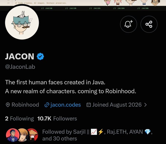 A screenshot of the JACON (@JaconLab) Twitter/X profile shows 10.7K followers, a verified badge, and a bio describing it as "The first human faces created in Java. A new realm of characters, coming to Robinhood," with a join date of August 2026. The profile image features a cartoon character with bunny ears, and the account is followed by notable figures including Sarj.