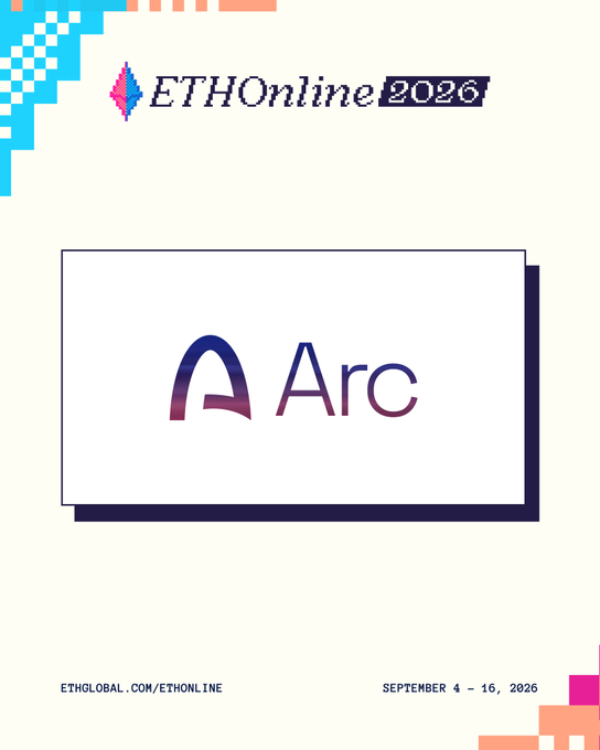 A promotional graphic for ETHOnline 2026 featuring the Arc logo, with text 'ETHGLOBAL.COM/ETHONLINE' and dates 'SEPTEMBER 4 - 16, 2026'.