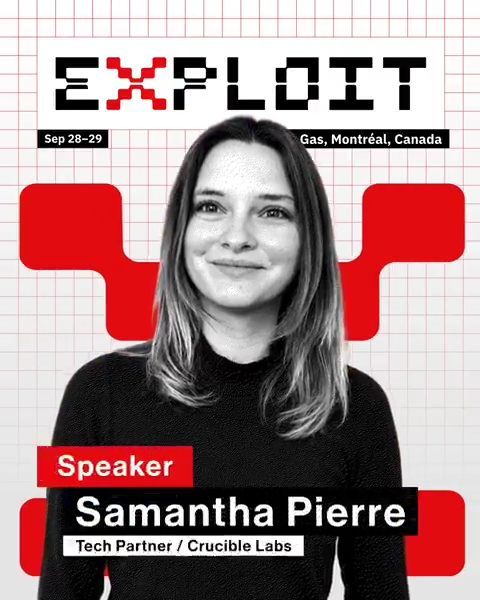 A conference speaker announcement graphic for 'EXPLOIT' (Sep 28-29) featuring a black-and-white portrait of 'Samantha Pierre, Tech Partner / Crucible Labs' against a red and white grid background.