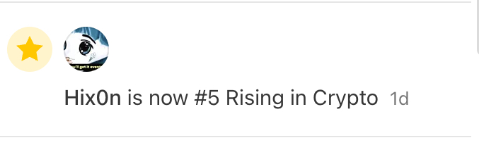 A notification showing 'HixOn is now #5 Rising in Crypto' with a star icon and panda profile picture, marked 1d ago.