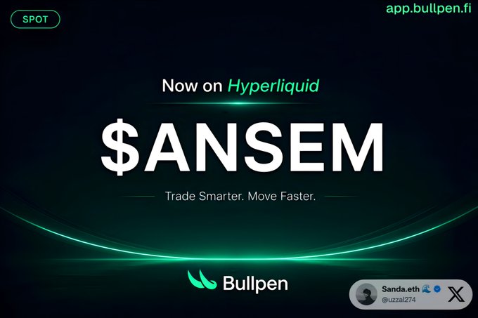 A promotional graphic announcing $ANSEM now trading on Hyperliquid via Bullpen, featuring the tagline "Trade Smarter. Move Faster." on a dark background with green wave accents, and includes the handle @uzzal274 (Sanda.eth). The image visually supports the post's message about Bullpen simplifying cross-chain trading between ecosystems.
