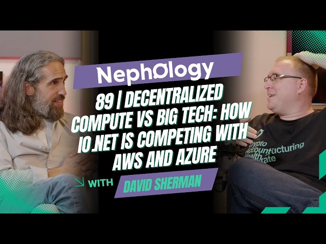 Two men sit in chairs engaged in conversation for the "Nephology" podcast, with on-screen text announcing "89 | Decentralized Compute vs Big Tech: How IO.Net is Competing with AWS and Azure" featuring "David Sherman." The thumbnail visually previews the discussion about IO.net's decentralized compute platform challenging major cloud providers like AWS and Azure.