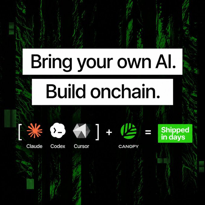 A green and black advertisement reads 'Bring your own AI. Build onchain.' showing logos for Claude, Codex, Cursor, and Canopy with the text 'Shipped in days'.