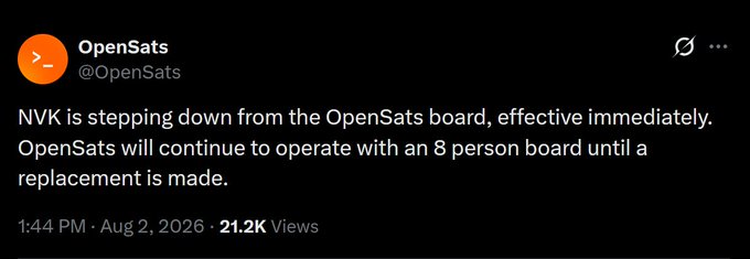 A tweet from OpenSats (@OpenSats) dated Aug 2, 2026, announcing that NVK is stepping down from the OpenSats board effective immediately.