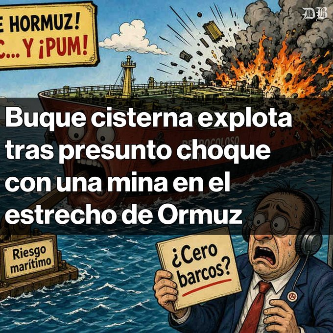 A satirical news cartoon in Spanish depicting an exploding tanker ship in the Strait of Hormuz with the headline 'Buque cisterna explota tras presunto choque con una mina en el estrecho de Ormuz' and a news anchor asking '¿Cero barcos?'