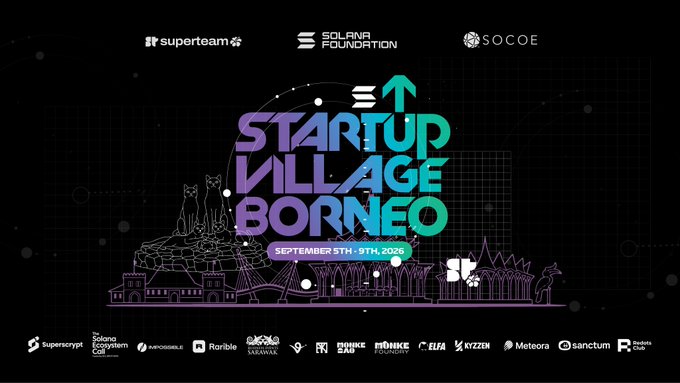 Promotional graphic for 'Startup Village Borneo' event on September 5th-9th, 2026, sponsored by Superseed, Solana Foundation, SOCOE, and various crypto/Web3 partners.