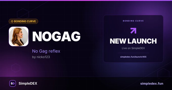 A SimpleDEX promotional banner advertises a new token launch called 'NOGAG' (No Gag reflex) by nicko123, featuring a bonding curve on simpledex.fun/launch/455.
