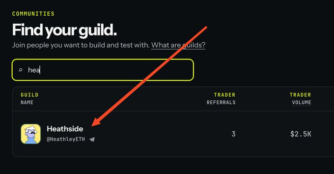 A screenshot of a 'Find your guild' community page showing the 'Heathside' guild (@heathleTHEY) with 3 trader referrals and $2.5K volume, highlighted by a red arrow.