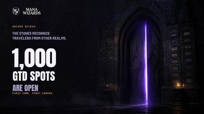 A promotional graphic for 'MANA WIZARDS' featuring a glowing purple portal in a dark stone archway, advertising '1,000 GTD SPOTS ARE OPEN' for holder access.