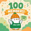 A celebratory graphic for 'VIBE COCK' featuring a cartoon character in a knit hat announcing '100 MEMBERS! THANK YOU'.
