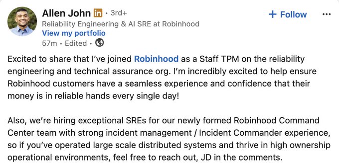 The focus of this image is an email post from Allen John where he is inviting people to join his Robinhood team and be part of a team that will help detect & coordinate incidents at the site. The post highlights the importance of reliability engineering as it provides a more reliable experience for users who rely on Robinhood for trading activities, thus ensuring their money is protected in real-time.
