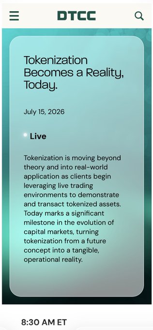 A screenshot from DTCC's website featuring an article titled "Tokenization Becomes a Reality, Today," dated July 15, 2026, with a "Live" badge indicating an upcoming 8:30 AM ET event discussing how tokenization is moving from theory to real-world application.