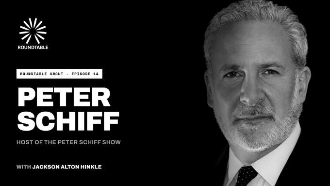 A black-and-white promotional graphic for "Roundtable Uncut - Episode 14" featuring a portrait of Peter Schiff, identified as host of The Peter Schiff Show, with text announcing an upcoming interview conducted by Jackson Alton Hinkle. The image directly ties to the post's announcement of a Monday conversation covering tokenization, Kevin Warsh's second FOMC meeting, government debt, and Bitcoin.