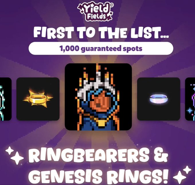 A promotional graphic for 'Yield Fields' advertising 'FIRST TO THE LIST...' with '1,000 guaranteed spots' for 'RINGBEARERS & GENESIS RINGS!', featuring pixel art characters and rings.