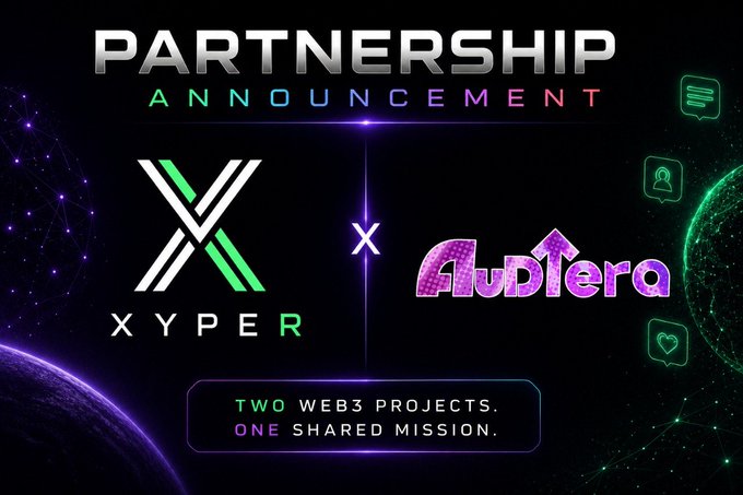 A 'PARTNERSHIP ANNOUNCEMENT' graphic between two Web3 projects, 'XYPER' and 'AudTera', set against a cosmic background with the tagline 'TWO WEB3 PROJECTS. ONE SHARED MISSION.'