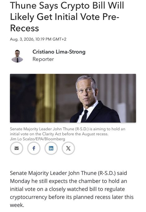 A news article headlined "Thune Says Crypto Bill Will Likely Get Initial Vote Pre-Recess" by reporter Cristiano Lima-Strong, dated Aug. 3, 2026, features a photo of Senate Majority Leader John Thune (R-S.D.) and reports he expects an initial vote on the Clarity Act crypto bill before the August recess—aligning with the post's claim that the CLARITY Act will receive a vote this week.