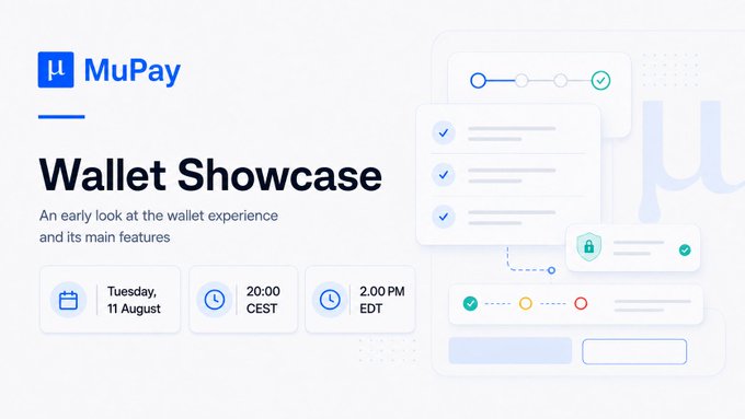 A promotional graphic for 'MuPay Wallet Showcase' scheduled for Tuesday, 11 August at 20:00 CEST / 2:00 PM EDT, featuring illustrations of wallet interface screens.