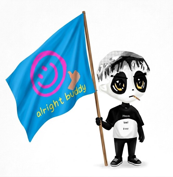An illustration of a stylized cartoon character with large yellow eyes, messy hair, and a cigarette in his mouth, wearing a black t-shirt reading 'PANDRS DON'T ESIST', holding a blue flag that says 'alright buddy' with a smiley face.