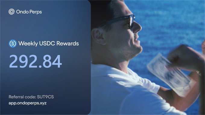 A promotional graphic for Ondo Perps showcases $292.84 in weekly USDC rewards (referral code SUT9CS, app.ondoperps.xyz) overlaid on a celebratory image of a man tossing cash, visually celebrating the platform's reported weekly earnings.