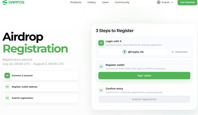 The image shows the Dappos airdrop registration page with three steps: connecting an X (Twitter) account, registering an EVM wallet via "Sign wallet," and confirming entry to submit registration. The registration period runs from July 24, 00:00 UTC to August 2, 00:00 UTC, and the connected handle displayed is @Crypto_He.