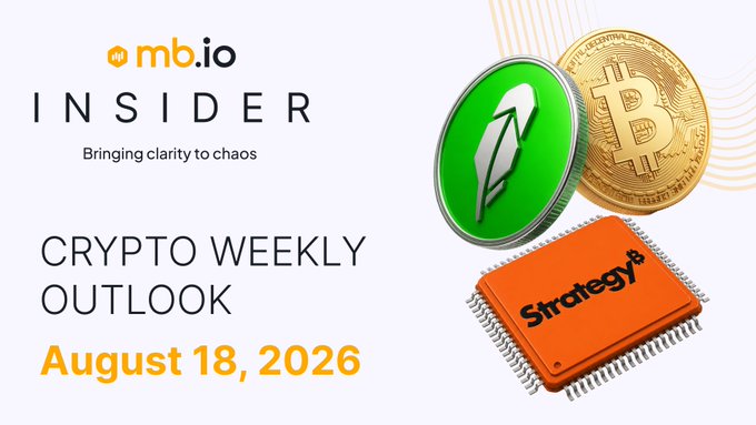 A graphic for 'mb.io INSIDER' titled 'CRYPTO WEEKLY OUTLOOK' dated 'August 18, 2026', featuring 3D coins and a chip labeled 'Strategy'.