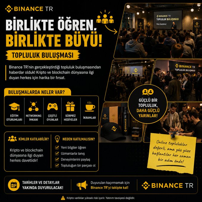 A Binance TR promotional graphic announcing an in-person community meetup ("BİRLİKTE ÖĞREN, BİRLİKTE BÜYÜ! / TOPLULUK BULUŞMASI"), highlighting event features like education opportunities, networking, fun games, surprise gifts, and refreshments, while inviting crypto and blockchain enthusiasts to join their community.

Note: The accompanying post about using Binance TR's Convert feature for small balances doesn't appear to be directly related to this image, which is focused on promoting a physical community gathering event rather than a trading tool.