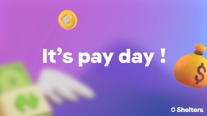 A promotional graphic with text 'It's pay day !' featuring a euro coin, a money bag with a dollar sign, and blurred cash on a purple background, branded with the Shelters logo.
