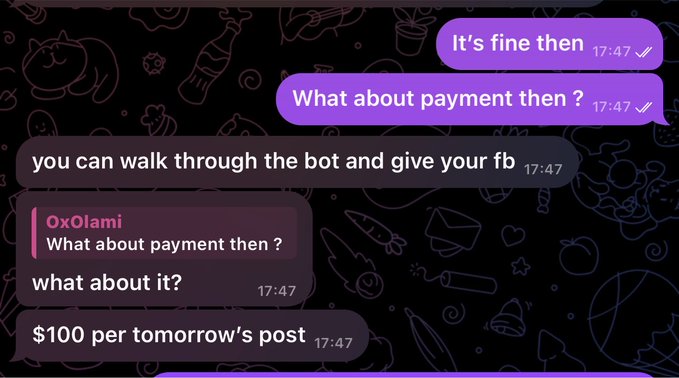 Telegram chat screenshot showing a conversation about payment, with messages including 'It's fine then', 'What about payment then?', 'you can walk through the bot and give your fb', 'what about it?', and '$100 per tomorrow's post'.