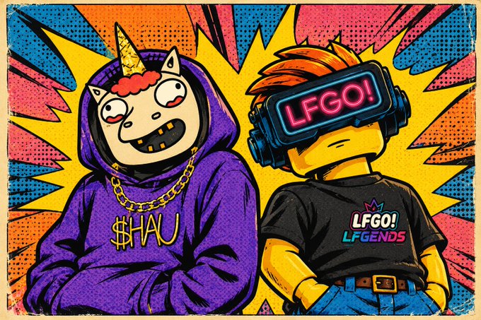 Pop-art style illustration of two characters, one in a purple hoodie with "$HAU" and a unicorn horn, the other wearing a VR headset displaying "LFGO!" and a shirt reading "LFGO! LFGENDS".