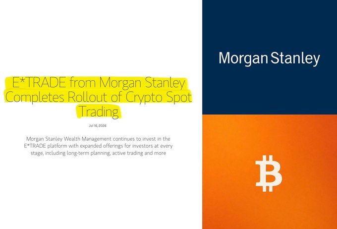 The image is a Morgan Stanley press release announcement dated July 16, 2026, headlined "E*TRADE from Morgan Stanley Completes Rollout of Crypto Spot Trading," highlighting the platform's expanded offerings for long-term planning, active trading, and more. The accompanying post emphasizes that over 8.6 million E*TRADE clients now have access to crypto spot trading, framing it as just the beginning of this asset class's growth. The Bitcoin logo displayed alongside reinforces the milestone of mainstream crypto adoption through a major brokerage platform.